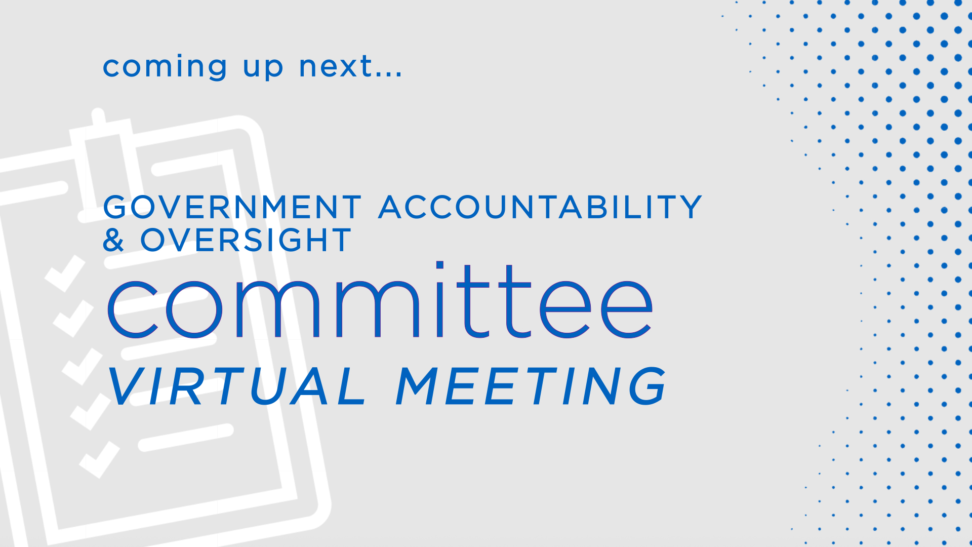 Thumbnail image for Government Accountability and Oversight Committee 1-13-26