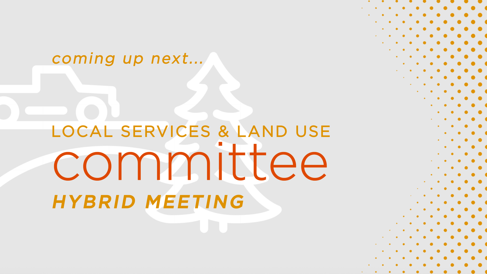 Thumbnail image for Local Services and Land Use Committee 1-21-26